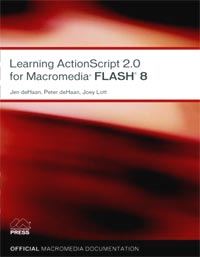 Learning ActionScript 2.0 for Macromedia Flash 8 from Macromedia Press